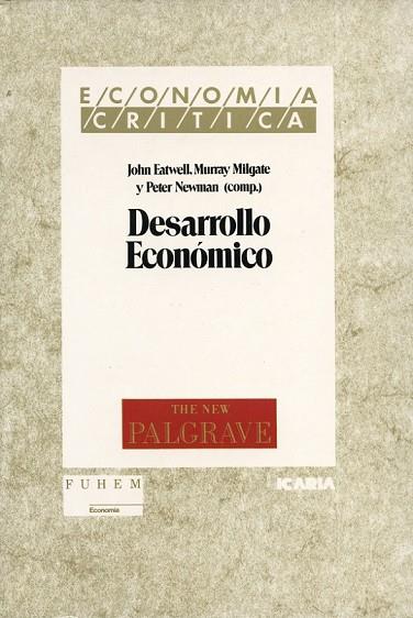DESARROLLO ECONOMICO | 9788474262049 | J.EATWELL,M.MILGATE | Llibreria Online de Vilafranca del Penedès | Comprar llibres en català