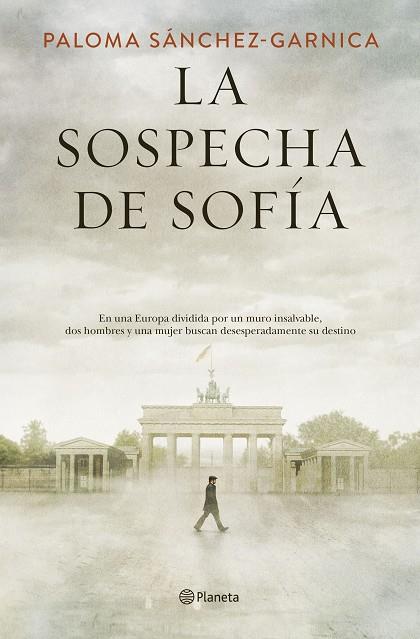 LA SOSPECHA DE SOFÍA | 9788408205623 | SÁNCHEZ-GARNICA, PALOMA | Llibreria Online de Vilafranca del Penedès | Comprar llibres en català