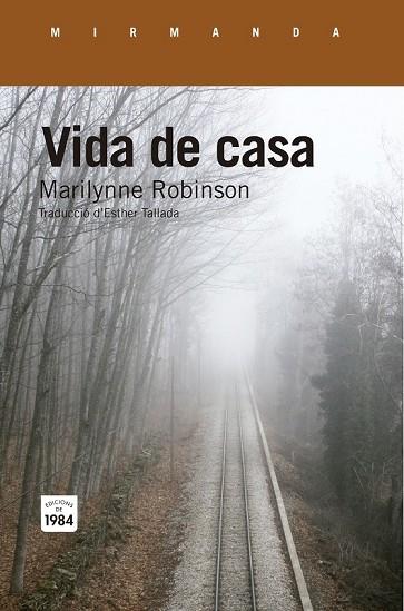 VIDA DE CASA | 9788415835738 | ROBINSON, MARILYNNE | Llibreria L'Odissea - Libreria Online de Vilafranca del Penedès - Comprar libros