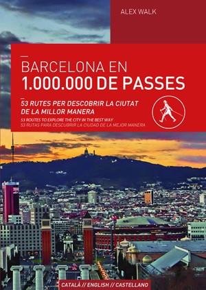 BARCELONA EN 1000000 DE PASSES | 9788490343166 | WALK, ALEX | Llibreria Online de Vilafranca del Penedès | Comprar llibres en català