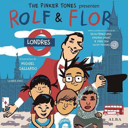 ROLF & FLOR A LONDRES | 9788490651582 | THE PINKER TONES | Llibreria Online de Vilafranca del Penedès | Comprar llibres en català