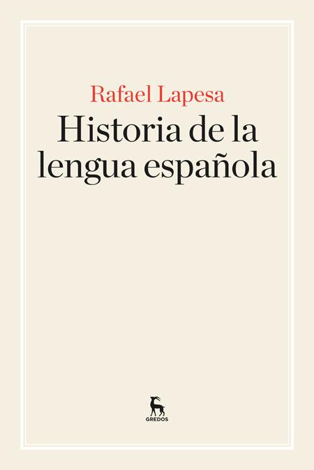 HISTORIA DE LA LENGUA ESPAÑOLA | 9788424928902 | LAPESA MELGAR, RAFAEL | Llibreria L'Odissea - Libreria Online de Vilafranca del Penedès - Comprar libros