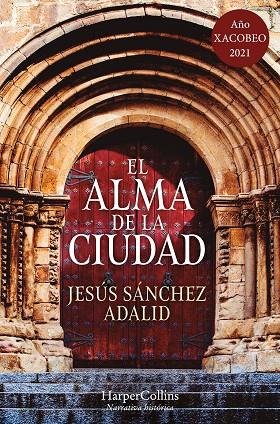 EL ALMA DE LA CIUDAD | 9788417216955 | SÁNCHEZ ADALID, JESÚS | Llibreria Online de Vilafranca del Penedès | Comprar llibres en català