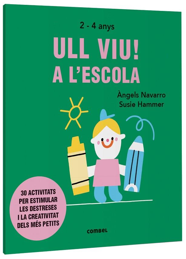 ULL VIU! A L'ESCOLA | 9788491019572 | NAVARRO SIMON, ÀNGELS | Llibreria Online de Vilafranca del Penedès | Comprar llibres en català