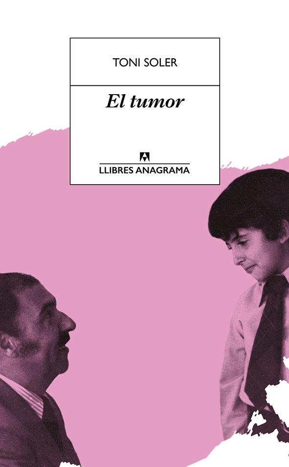 EL TUMOR | 9788433915665 | SOLER, TONI | Llibreria Online de Vilafranca del Penedès | Comprar llibres en català
