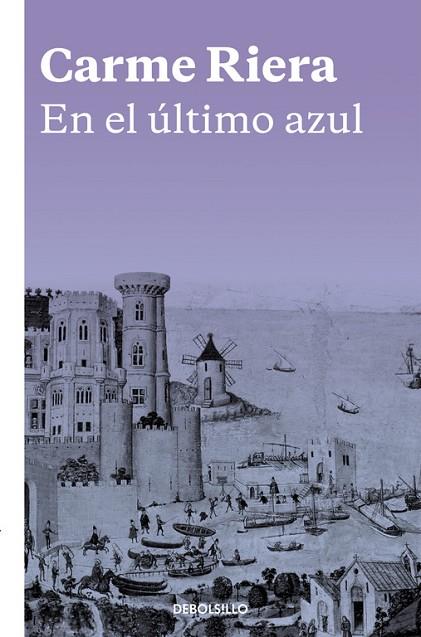 EN EL ÚLTIMO AZUL | 9788466334051 | RIERA, CARME | Llibreria Online de Vilafranca del Penedès | Comprar llibres en català