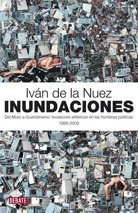 INUNDACIONES | 9788483068700 | DE LA NUEZ, IVAN | Llibreria Online de Vilafranca del Penedès | Comprar llibres en català