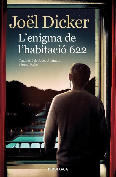 L'ENIGMA DE L'HABITACIÓ 622 | 9788418196157 | DICKER, JOËL | Llibreria Online de Vilafranca del Penedès | Comprar llibres en català