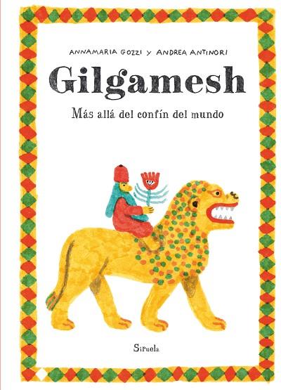 GILGAMESH | 9788419744579 | ANTINORI, ANDREA/GOZZI, ANNAMARIA | Llibreria Online de Vilafranca del Penedès | Comprar llibres en català