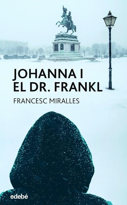 JOHANNA I EL DOCTOR FRANKL | 9788468363936 | MIRALLES CONTIJOCH, FRANCESC | Llibreria Online de Vilafranca del Penedès | Comprar llibres en català
