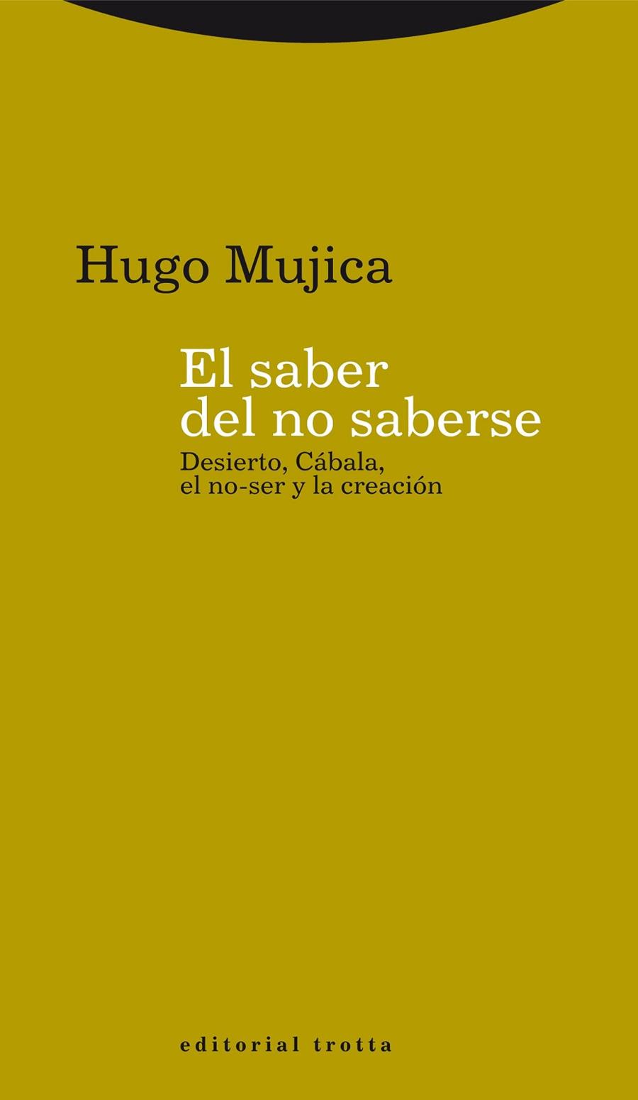 EL SABER DEL NO SABERSE | 9788498795097 | MUJICA, HUGO | Llibreria Online de Vilafranca del Penedès | Comprar llibres en català