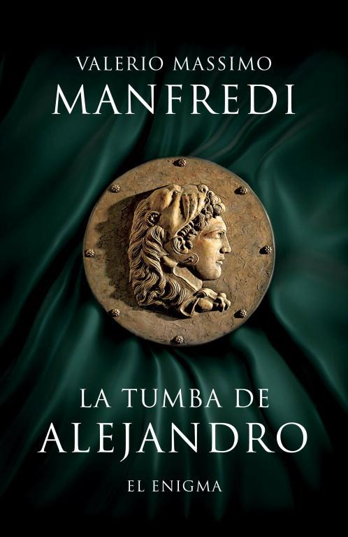 LA TUMBA DE ALEJANDRO | 9788425345449 | MANFREDI, VALERIO MASSIMO | Llibreria Online de Vilafranca del Penedès | Comprar llibres en català