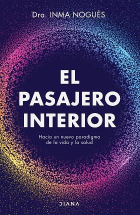 EL PASAJERO INTERIOR | 9788418118418 | NOGUÉS, INMA | Llibreria L'Odissea - Libreria Online de Vilafranca del Penedès - Comprar libros
