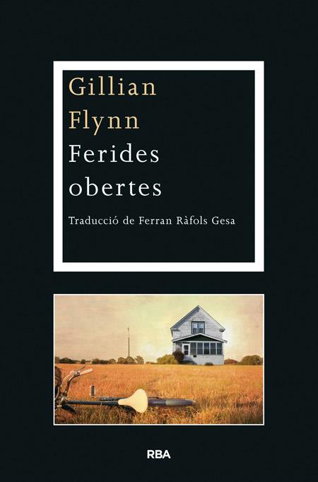 FERIDES OBERTES | 9788482646725 | FLYNN, GILLIAN | Llibreria L'Odissea - Libreria Online de Vilafranca del Penedès - Comprar libros