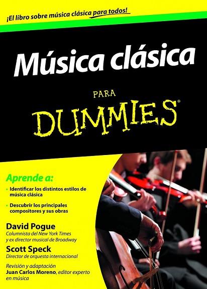 MÚSICA CLÁSICA PARA DUMMIES | 9788432901539 | POGUE, DAVID / SPECK, SCOTT | Llibreria Online de Vilafranca del Penedès | Comprar llibres en català
