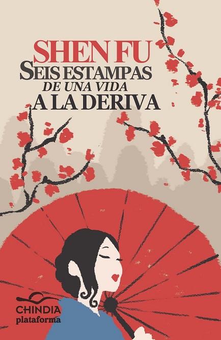 SEIS ESTAMPAS DE UNA VIDA A LA DERIVA | 9788415577485 | FU, SHEN  | Llibreria Online de Vilafranca del Penedès | Comprar llibres en català