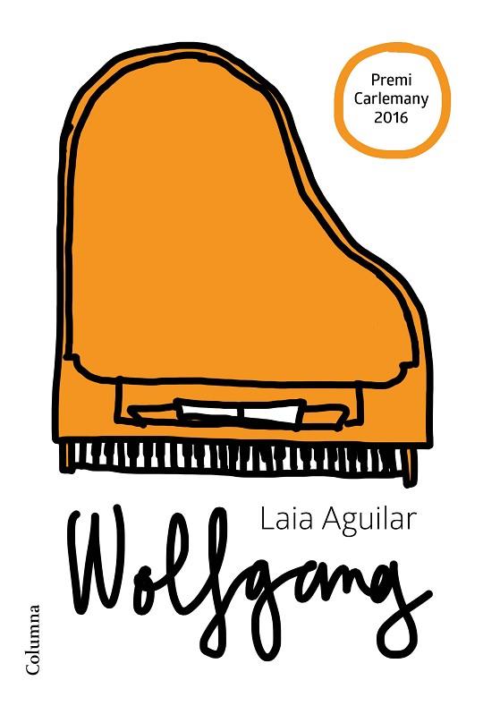 WOLFGANG EXTRAORDINARI | 9788466422659 | AGUILAR SARIOL, LAIA | Llibreria Online de Vilafranca del Penedès | Comprar llibres en català