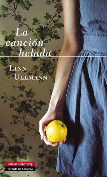 LA CANCIÓN HELADA | 9788415472971 | ULLMANN, LINN | Llibreria L'Odissea - Libreria Online de Vilafranca del Penedès - Comprar libros