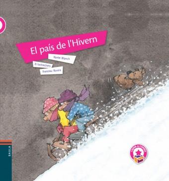 EL PAÍS DE L'HIVERN | 9788447925667 | BLANCH, XAVIER | Llibreria Online de Vilafranca del Penedès | Comprar llibres en català
