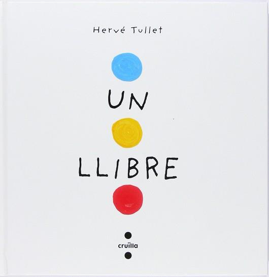 UN LLIBRE ( MINI ) | 9788466145183 | TULLET, HERVÉ | Llibreria Online de Vilafranca del Penedès | Comprar llibres en català