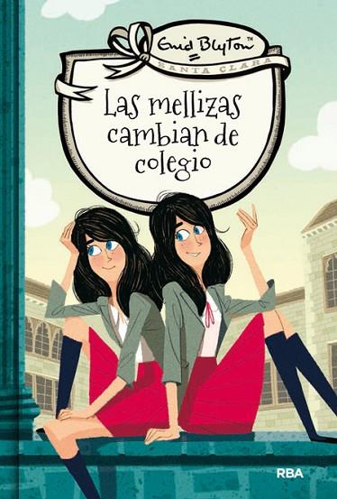 LAS MELLIZAS CAMBIAN DE COLEGIO | 9788427206779 | BLYTON , ENID | Llibreria Online de Vilafranca del Penedès | Comprar llibres en català