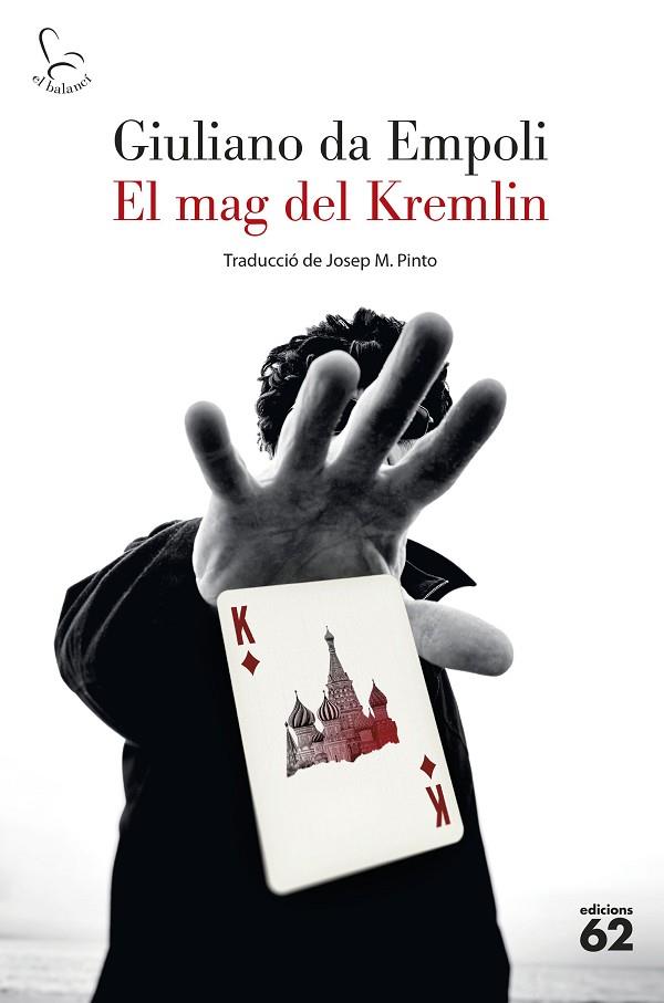 EL MAG DEL KREMLIN | 9788429780895 | EMPOLI, GIULIANO DA | Llibreria Online de Vilafranca del Penedès | Comprar llibres en català
