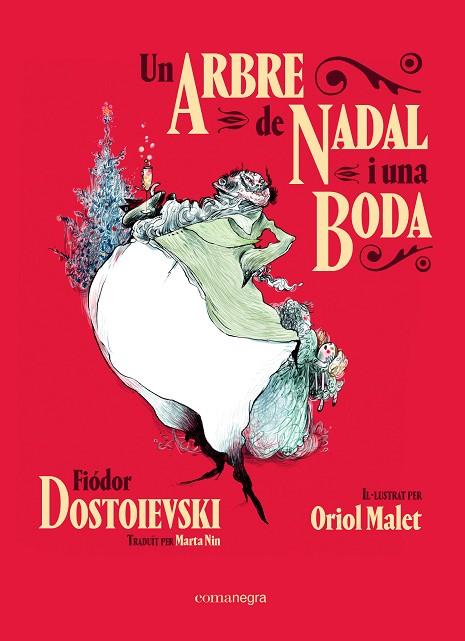 UN ARBRE DE NADAL I UNA BODA | 9788418022609 | DOSTOIEVSKI, FIÓDOR | Llibreria Online de Vilafranca del Penedès | Comprar llibres en català