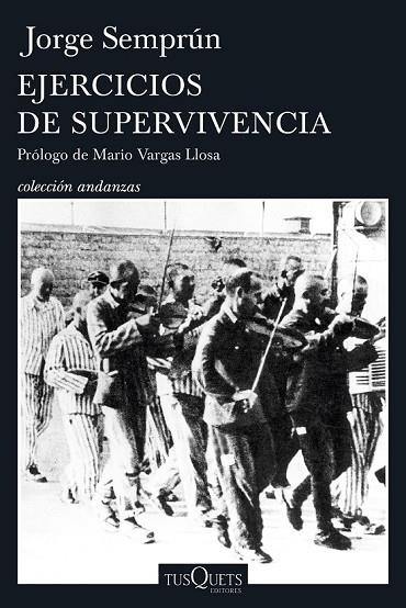 EJERCICIOS DE SUPERVIVENCIA | 9788490662458 | SEMPRUN, JORGE | Llibreria Online de Vilafranca del Penedès | Comprar llibres en català