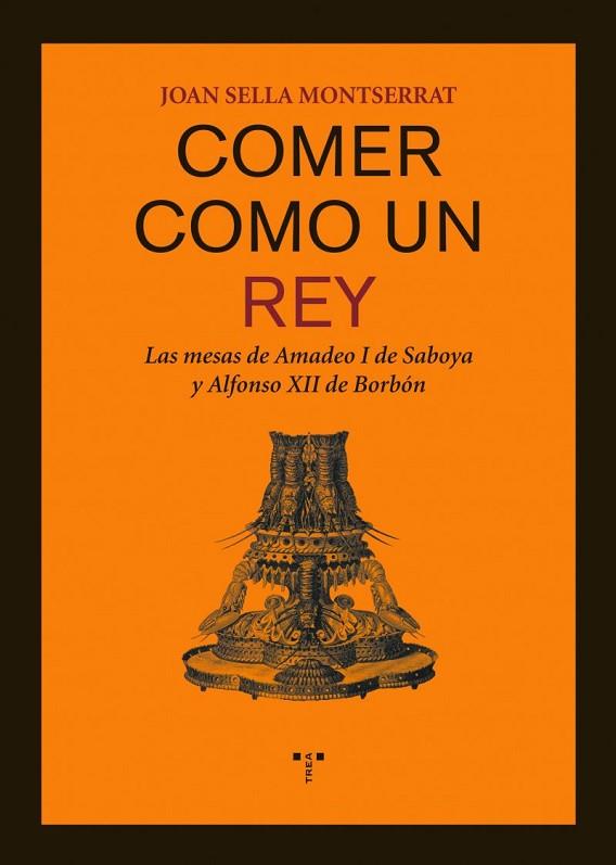 COMER COMO UN REY | 9788497044448 | SELLA, JOAN | Llibreria Online de Vilafranca del Penedès | Comprar llibres en català