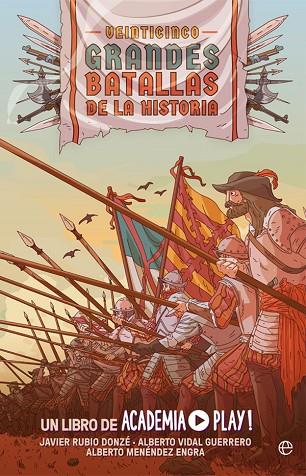 VEINTICINCO GRANDES BATALLAS DE LA HISTORIA | 9788413842356 | PLAY, ACADEMIA | Llibreria Online de Vilafranca del Penedès | Comprar llibres en català
