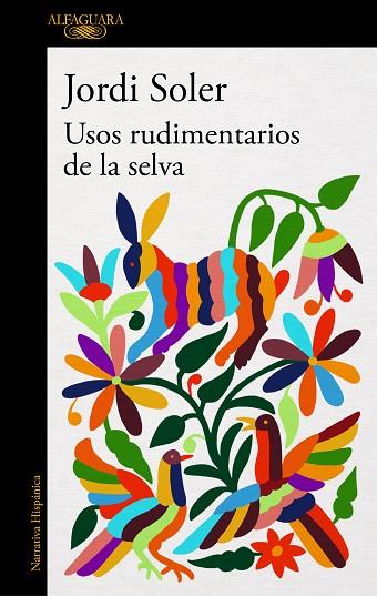USOS RUDIMENTARIOS DE LA SELVA | 9788420432960 | SOLER, JORDI | Llibreria Online de Vilafranca del Penedès | Comprar llibres en català