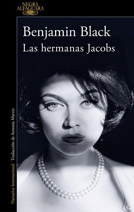 LAS HERMANAS JACOBS | 9788420475363 | BLACK, BENJAMIN | Llibreria Online de Vilafranca del Penedès | Comprar llibres en català