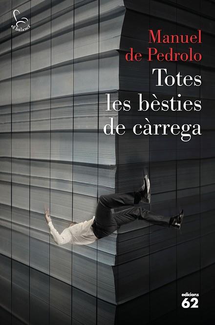 TOTES LES BÈSTIES DE CÀRREGA | 9788429776553 | PEDROLO, MANUEL DE | Llibreria Online de Vilafranca del Penedès | Comprar llibres en català