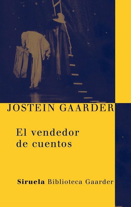 EL VENDEDOR DE CUENTOS | 9788498413700 | GAARDER, JOSTEIN | Llibreria Online de Vilafranca del Penedès | Comprar llibres en català