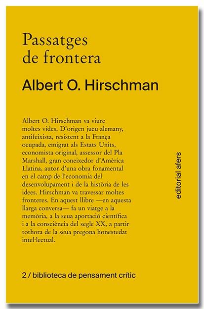 PASSATGES DE FRONTERA | 9788418618277 | HIRSCHMAN, ALBERT O. | Llibreria Online de Vilafranca del Penedès | Comprar llibres en català