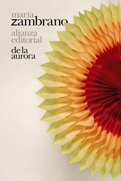 DE LA AURORA | 9788413624365 | ZAMBRANO, MARÍA | Llibreria Online de Vilafranca del Penedès | Comprar llibres en català