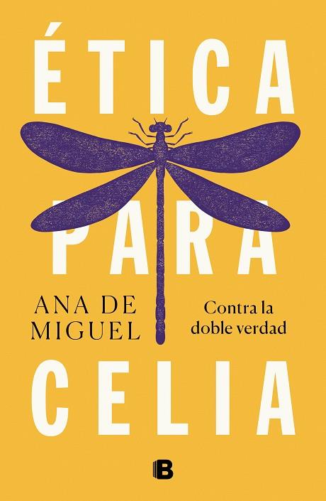 ÉTICA PARA CELIA | 9788466665537 | DE MIGUEL, ANA | Llibreria Online de Vilafranca del Penedès | Comprar llibres en català
