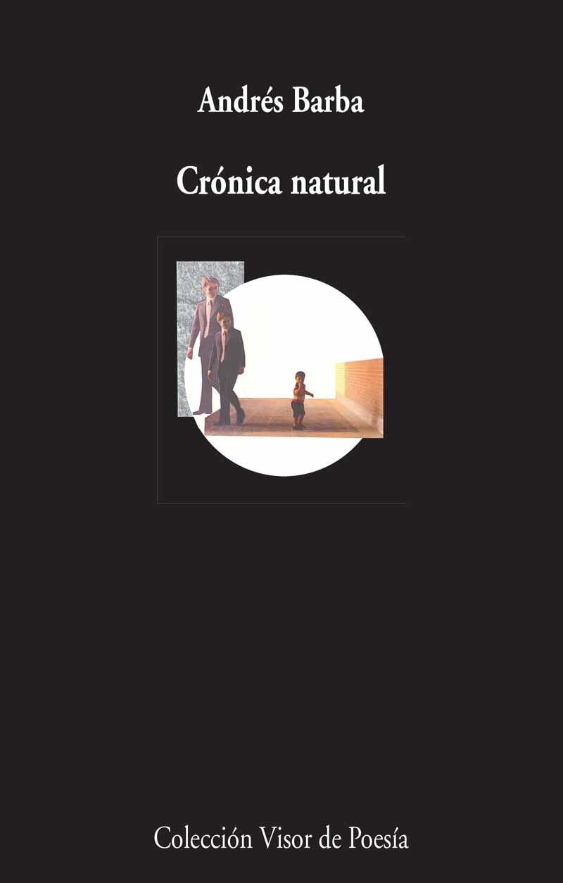 CRÓNICA NATURAL | 9788498959277 | BARBA, ANDRÉS | Llibreria Online de Vilafranca del Penedès | Comprar llibres en català