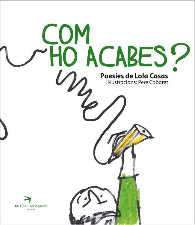 COM HO ACABES? | 9788492745661 | CASAS, LOLA | Llibreria Online de Vilafranca del Penedès | Comprar llibres en català