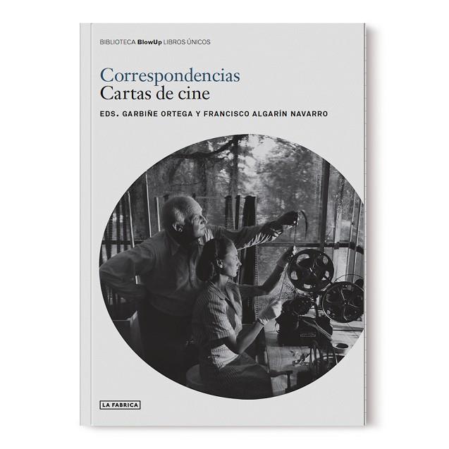 CORRESPONDENCIAS. CARTAS DE CINE. | 9788417769949 | ORTEGA, GARBIÑE/ALGARÍN, FRANCISCO | Llibreria Online de Vilafranca del Penedès | Comprar llibres en català