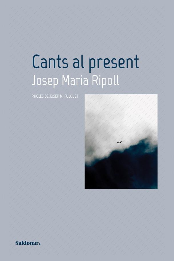 CANTS AL PRESENT | 9788419571045 | RIPOLL, JOSEP MARIA | Llibreria Online de Vilafranca del Penedès | Comprar llibres en català