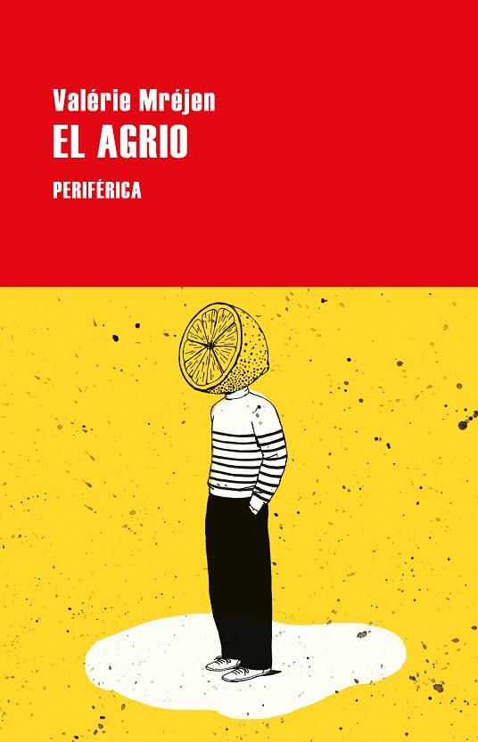 EL AGRIO | 9788418838057 | MRÉJEN, VALÉRIE | Llibreria Online de Vilafranca del Penedès | Comprar llibres en català