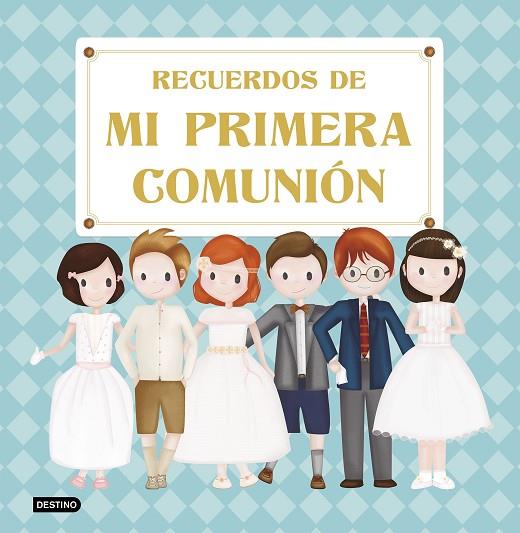 RECUERDOS DE MI PRIMERA COMUNIÓN | 9788408209614 | AA. VV. | Llibreria Online de Vilafranca del Penedès | Comprar llibres en català