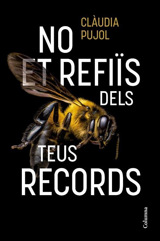 NO ET REFIÏS DELS TEUS RECORDS | 9788466431514 | PUJOL DEVESA, CLÀUDIA | Llibreria Online de Vilafranca del Penedès | Comprar llibres en català