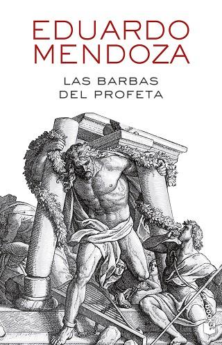 LAS BARBAS DEL PROFETA | 9788432239588 | MENDOZA, EDUARDO | Llibreria Online de Vilafranca del Penedès | Comprar llibres en català
