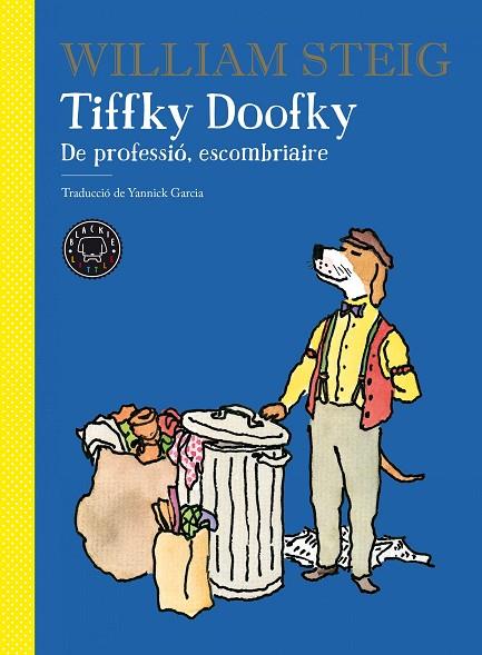 TIFFKY DOOFKY | 9788418187674 | STEIG, WILLIAM | Llibreria Online de Vilafranca del Penedès | Comprar llibres en català