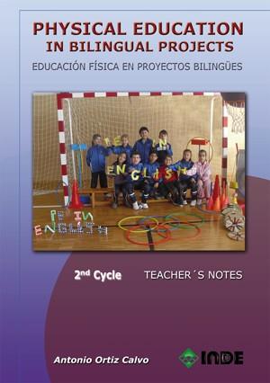 PHYSUCAL EDICATION IN BILINGUAL PROJECTS 2ND CYCLE | 9788497293273 | ORTIZ, ANTONIO | Llibreria Online de Vilafranca del Penedès | Comprar llibres en català