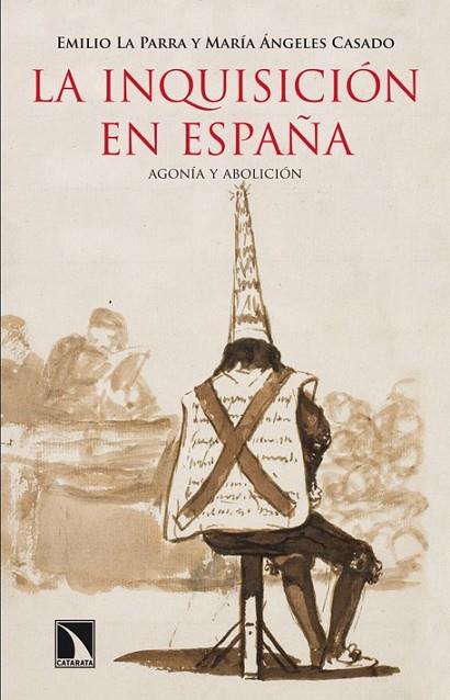 LA INQUISICIÓN EN ESPAÑA | 9788483197936 | LAPARRA, EMILIO/CASADO, Mª ÁNGELES | Llibreria Online de Vilafranca del Penedès | Comprar llibres en català