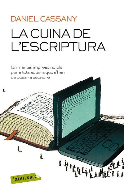 LA CUINA DE L'ESCRIPTURA | 9788417031640 | CASSANY, DANIEL | Llibreria Online de Vilafranca del Penedès | Comprar llibres en català