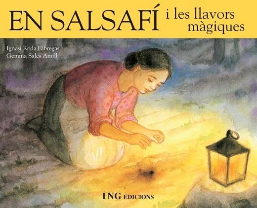 SALSAFI I LES LLAVORS MAGIQUES | 9788489825444 | RODA, IGNASI | Llibreria Online de Vilafranca del Penedès | Comprar llibres en català
